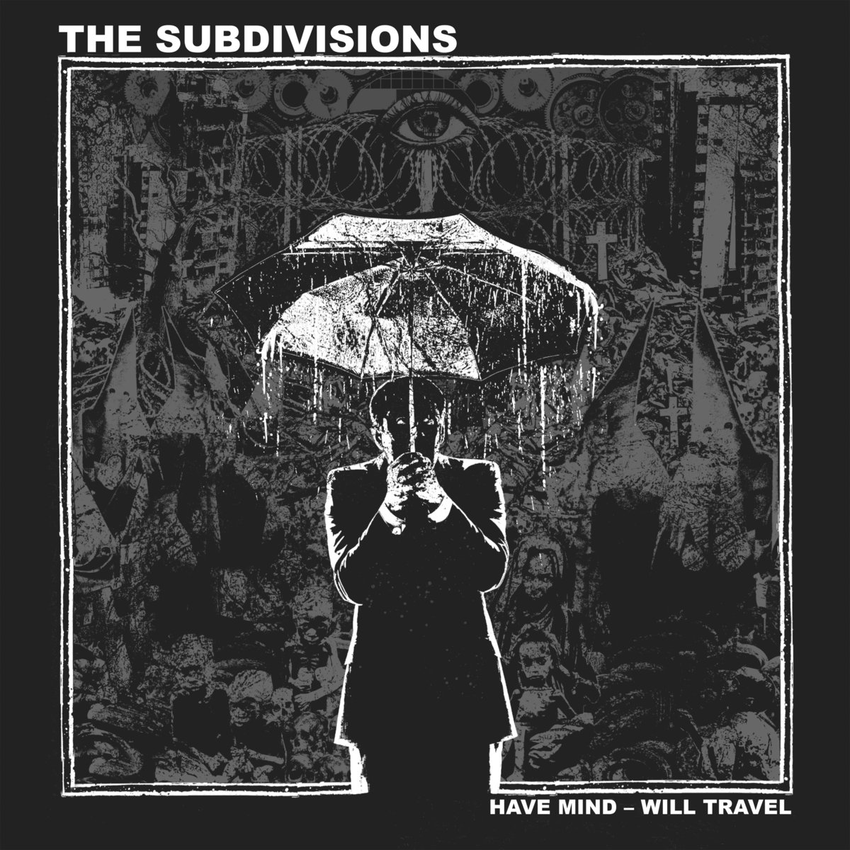 The Subdivisions - Have Mind Will Travel LP