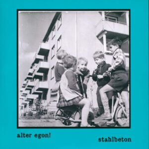 alter egon! - Stahlbeton 7"