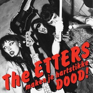 ETTERS, THE - maken je hartstikke DOOD! LP