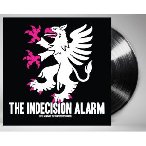The Indecision Alarm - Still Alarmed: The Complete Recordings LP