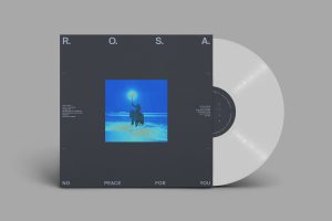 R.O.S.A. – No Peace For You LP Color